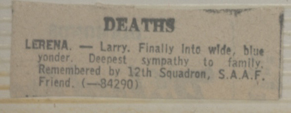 «Larry … Remembered by 12th Squadron, S.A.A.F.», a newspaper notice of July 1971